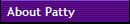 About Patty